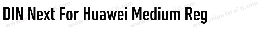 DIN Next For Huawei Medium Regular字体转换